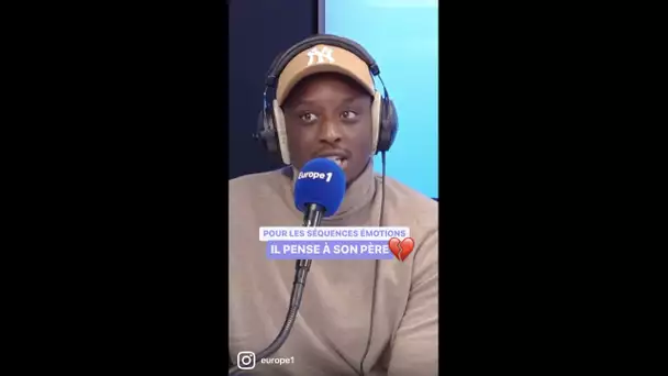 Pour les séquences émotions, Ahmed Sylla pense à son père #shorts