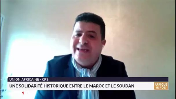 Union- africaine-CPS: Une solidarité historique entre le Maroc et le Soudan