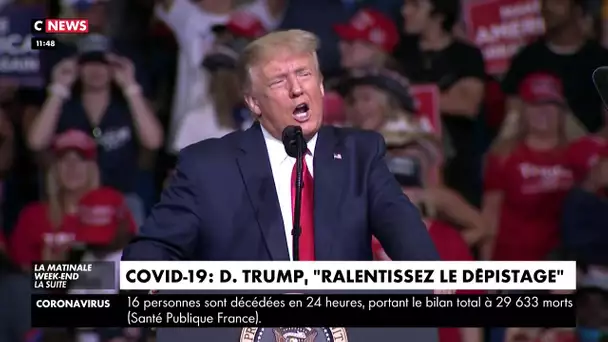 Covid-19 : Donald Trump appelle à «ralentir les dépistages»