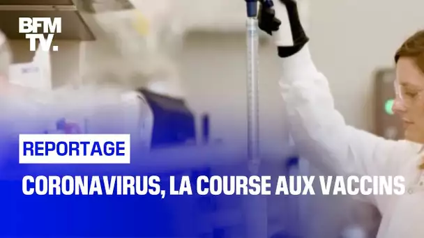 Coronavirus, la course aux vaccins