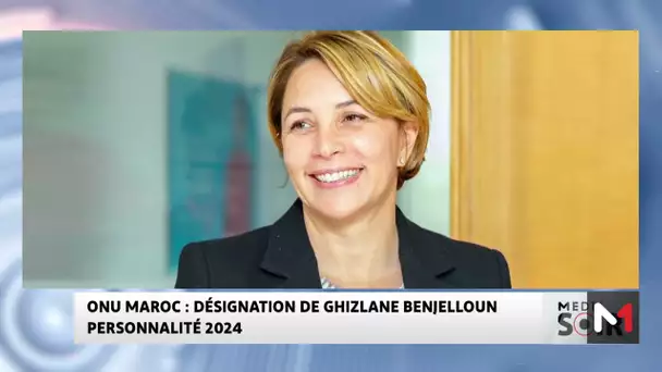 ONU Maroc : Ghizlane Benjelloun désignée Personnalité 2024