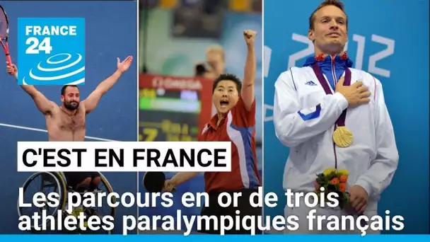 Jeux paralympiques : des parcours en or • FRANCE 24