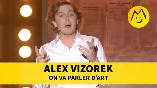 Alex Vizorek - On va parler d&#039;Art