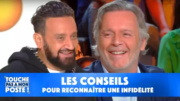 Les conseils des chroniqueurs et de Cyril Hanouna pour reconnaître une infidélité !