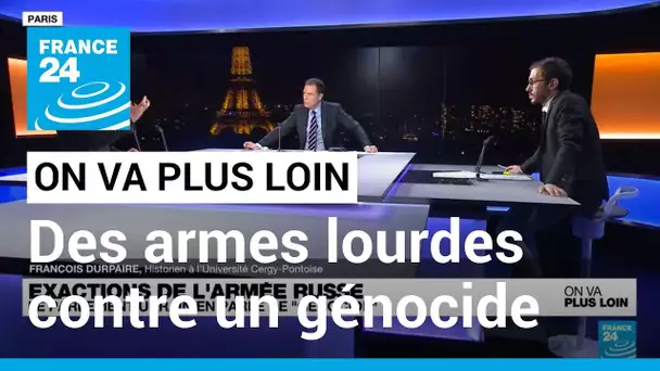 Ukraine: des armes lourdes contre un génocide ? • FRANCE 24