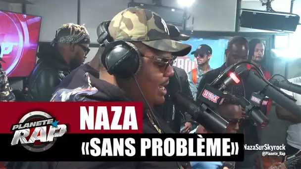 Naza "Sans problème" #PlanèteRap