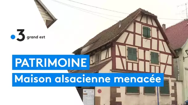 Une maison alsacienne menacée de destruction