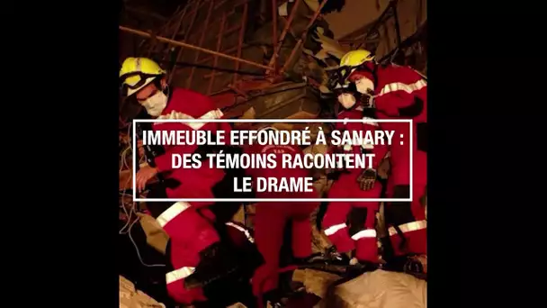 Immeuble effondré à Sanary : des témoins racontent le drame