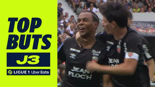 Top buts 3ème journée - Ligue 1 Uber Eats / 2022/2023