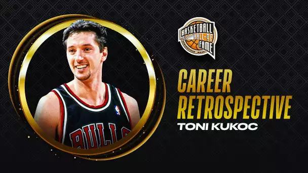 Toni Kukoc | Hall of Fame Career Retrospective