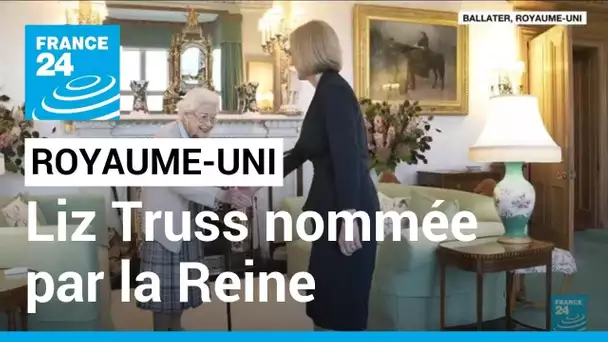 Fin de l'ère Boris Johnson : Liz Truss officiellement nommée par la Reine • FRANCE 24