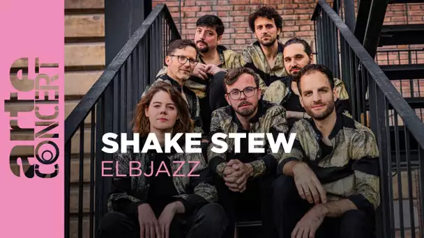 Shake Stew - Elbjazz Festival 2024 - ARTE Concert