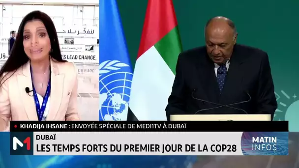 Dubaï : les temps forts du premier jour de la COP28