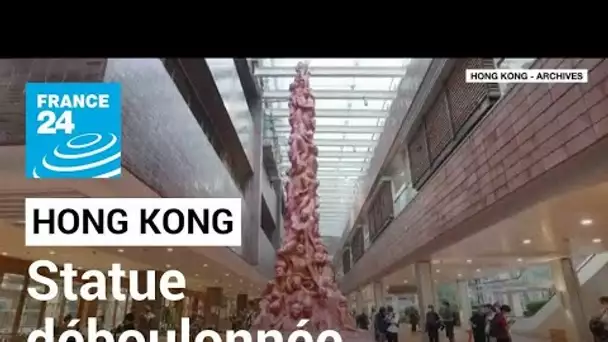 Hong Kong : une statue à la mémoire de Tiananmen déboulonnée • FRANCE 24