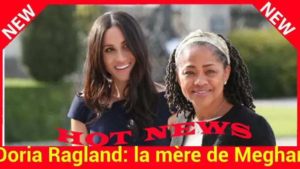 Doria Ragland : la mère de Meghan s’installe pour très longtemps chez sa fille en Angleterre