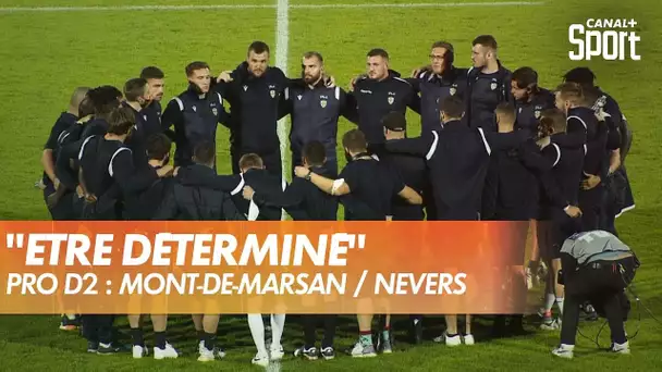 Un discours motivant - Mont-de-Marsan / Nevers (ProD2 - J9)