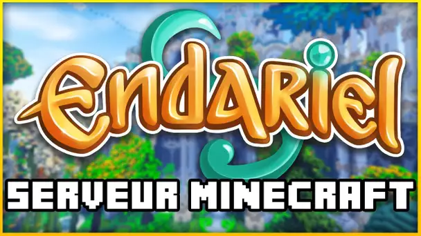 ENDARIEL : NOTRE SERVEUR DE MINI-JEUX MINECRAFT !