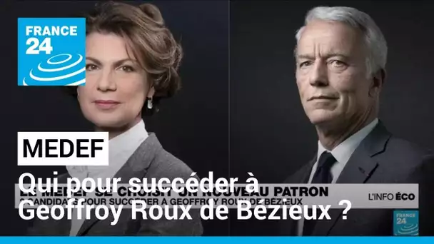 Medef : qui pour succéder à Geoffroy Roux de Bézieux ? • FRANCE 24