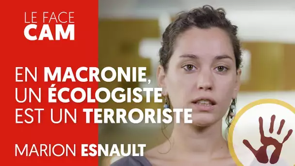 EN MACRONIE, UN ÉCOLOGISTE EST UN TERRORISTE