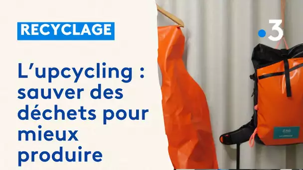 L’upcycling, où comment sauver des déchets pour mieux produire