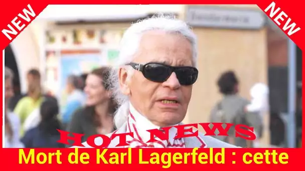 Mort de Karl Lagerfeld : cette autre facette méconnue de sa personnalité