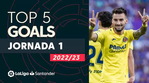 LaLiga TOP 5 Goles Jornada 1 LaLiga Santander 2022/2023