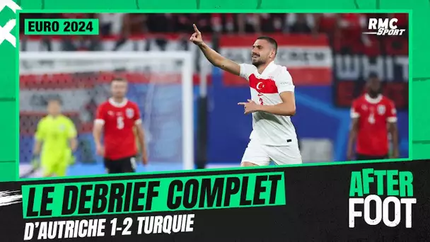 Autriche 1-2 Turquie : Le débrief complet de l'After Foot