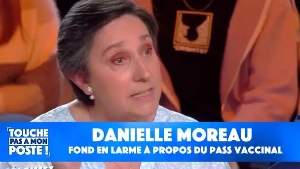 Danielle Moreau fond en larmes en évoquant le pass vaccinal