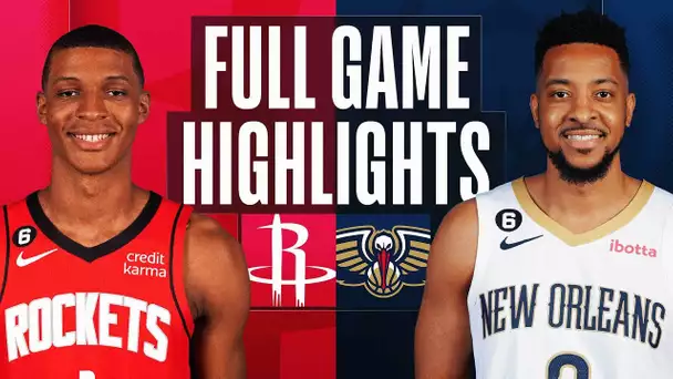 ROCKETS at PELICANS | FULL GAME HIGHLIGHTS | January 4, 2023