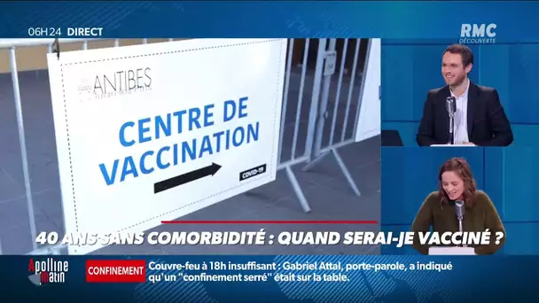 J'ai 40, sans comorbidité: quand serais-je vacciné ?