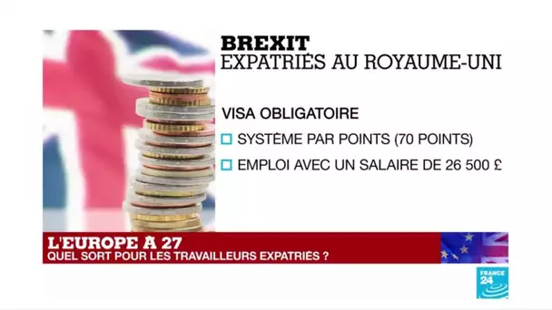 Brexit : quel sort pour les travailleurs expatriés ?