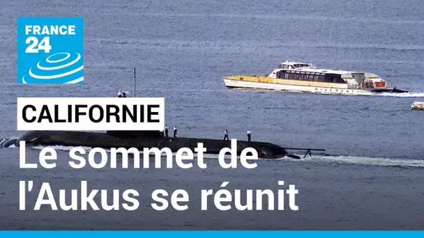 Sous-marins australiens : le sommet de l'Aukus se réunit avec un accord en vue • FRANCE 24