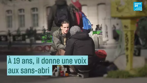 A 19 ans, il donne une voix aux sans-abri