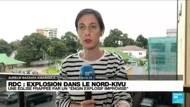 RD Congo : le gouvernement attribue aux ADF l'attaque d'une l'église à Kasindi • FRANCE 24