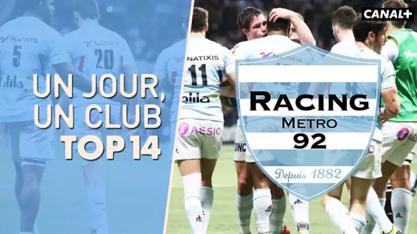 Top 14 - Un jour, un club - Racing 92