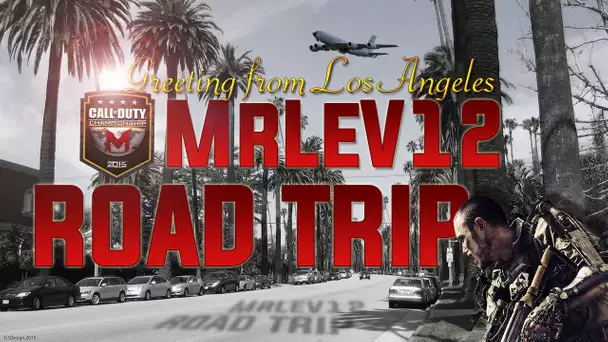 COD Championship à L.A. : "Reportage et Roadtrip"