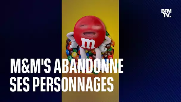 Accusés d’être trop "woke", M&M's abandonne ses personnages