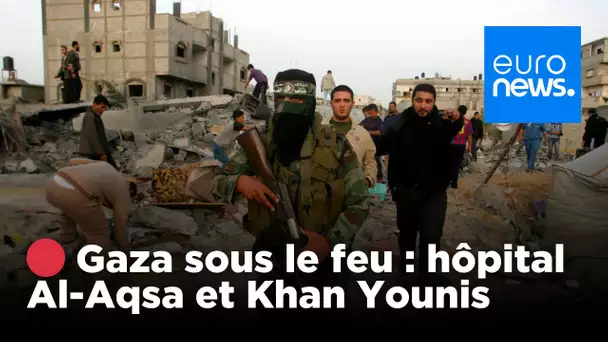 🔴 EN DIRECT - Israël - Hamas : attaques contre l'hôpital Al-Aqsa et Khan Younis| euronews 🇫🇷