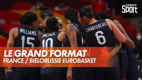 Le grand format de France / Biélorussie - EuroBasket Women 2021