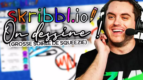 Soirée de Squeezie (Skribbl.io) #5 : On dessine !