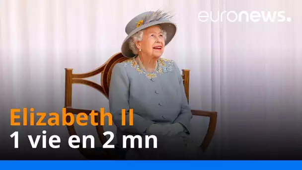 Elizabeth II, 1 vie en 2 min