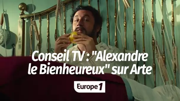 "Alexandre le Bienheureux" sur Arte à 20h50