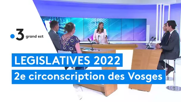 Débat Legislatives 2022  -  2e circonscription des Vosges