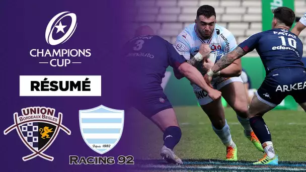 Résumé Champions Cup : Au bout du suspense, l’UBB élimine le Racing 92 !