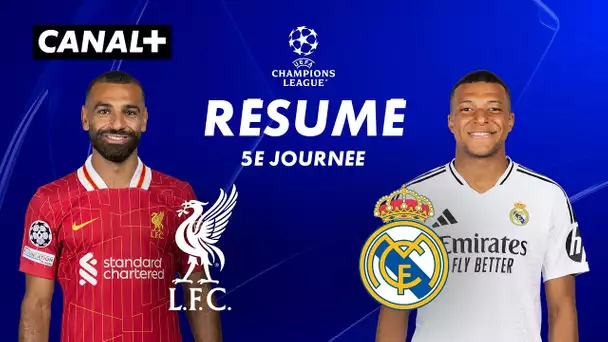 Le résumé de Liverpool / Real Madrid - Ligue des champions 2024-25 (J5)