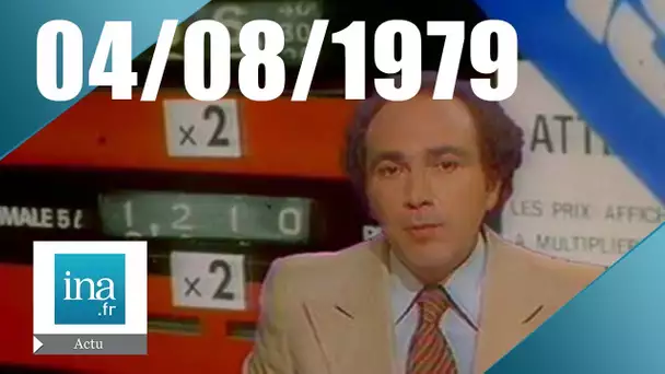 20h Antenne 2 du 04 août 1979 : Le Super à 3,05F le litre | Archive INA