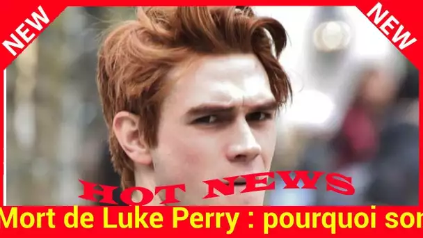 Mort de Luke Perry : pourquoi son « fils » KJ Apa, la star de Riverdale, s’attire les foudres