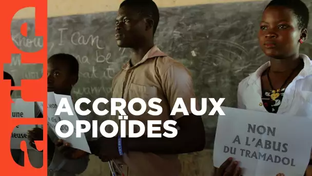 Togo : la folie du Tramadol (2019) | ARTE Reportage