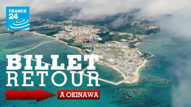 BILLET RETOUR A OKINAWA