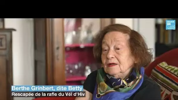 Betty Grinbert, rescapée de la rafle du Vél d’Hiv • FRANCE 24